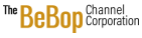 BEBOP CHANNEL CORP