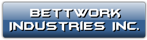 BETTWORK INDUSTRIES INC