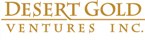 DESERT GOLD VENTURES