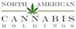 NORTH AMER CANNABIS HLDG